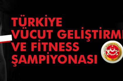 22-26 Mart 2019 Türkiye Vücut Geliştirme Ve Fitness Şampiyonasu Avrupa Şampiyonası Milli Takım Seçmeleri Antalya